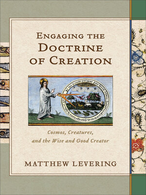 cover image of Engaging the Doctrine of Creation